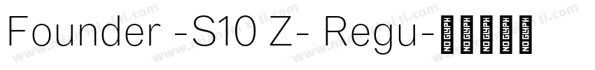 Founder -S10 Z- Regu字体转换